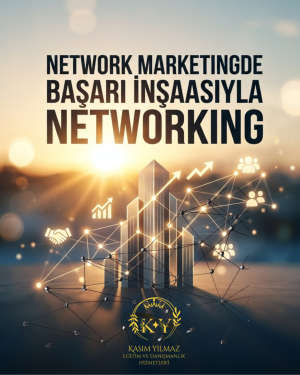 Network Marketingde Başarı İnşaası